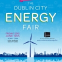 Dublin City Energy Fair takes place on Friday, 19th June